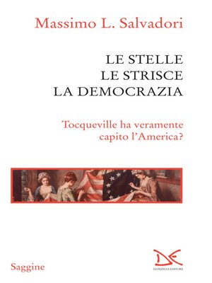 cover image of Le stelle, le strisce, la democrazia